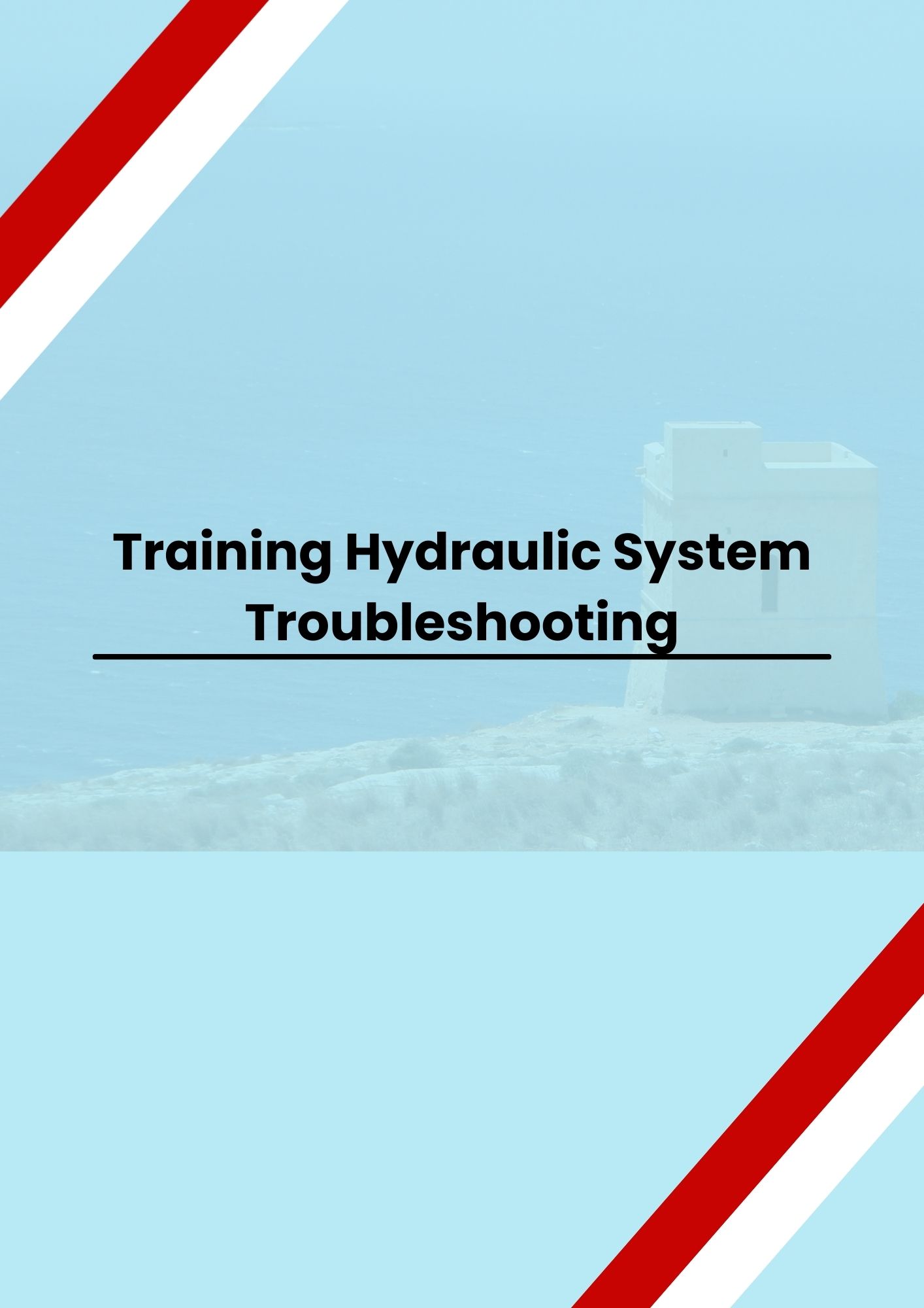 Training Hydraulic System Troubleshooting - Elevatratraining.com