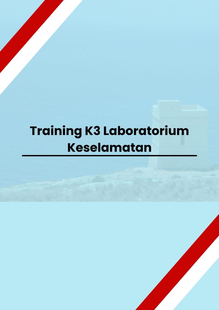pelatihan K3 Laboratorium Keselamatan di jakarta