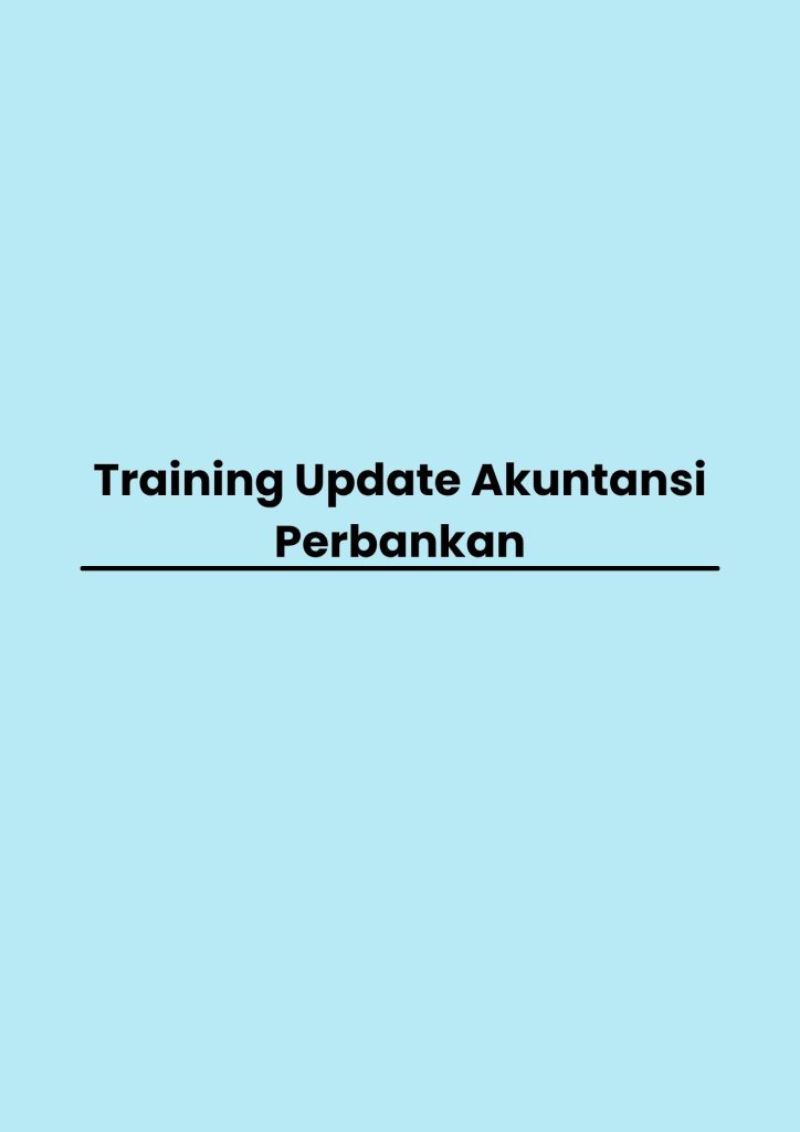 pelatihan Update Akuntansi Perbankan di jakarta