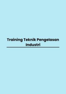 Training Teknik Pengelasan Industri