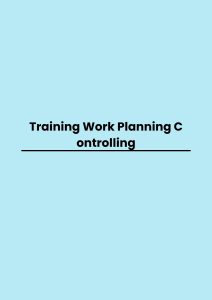 Training Work Planning Controlling