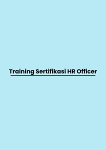 Training Sertifikasi HR Officer pelatihan Sertifikasi HR Officer di jakarta