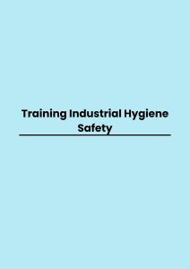 pelatihan Industrial Hygiene Safety di jakarta
