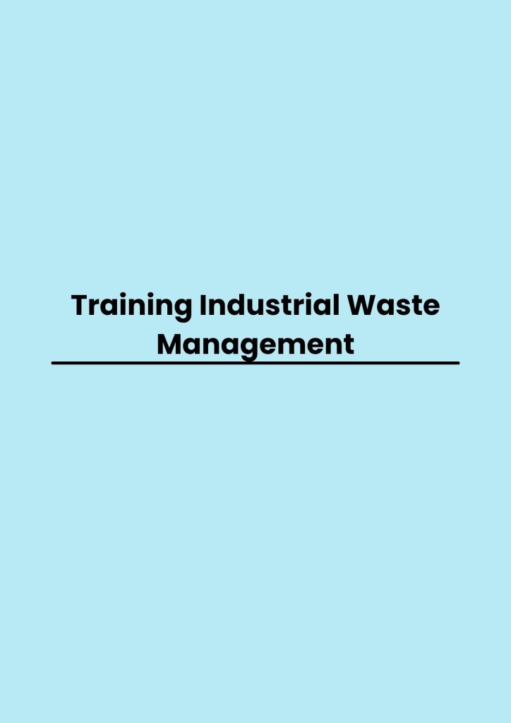 pelatihan Industrial Waste Management di jakarta