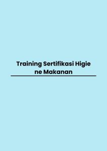 pelatihan Sertifikasi Higiene Makanan di jakarta
