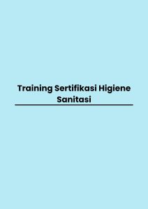 pelatihan Sertifikasi Higiene Sanitasi di jakarta