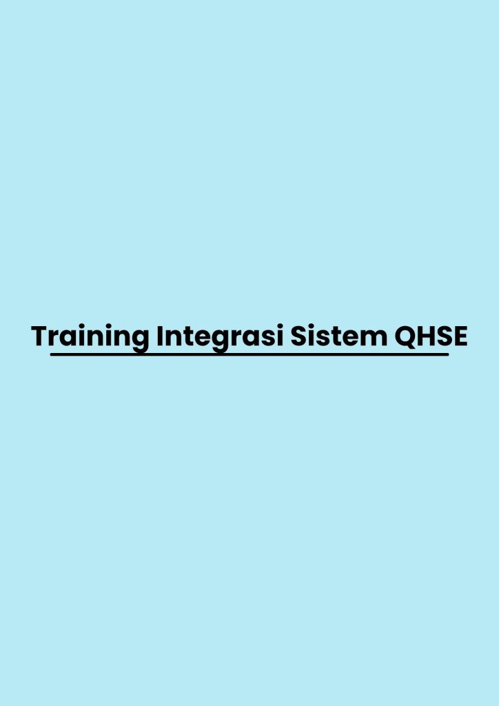 pelatihan Integrasi Sistem QHSE di jakarta