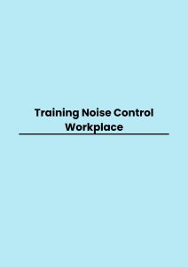 pelatihan Noise Control Workplace di jakarta