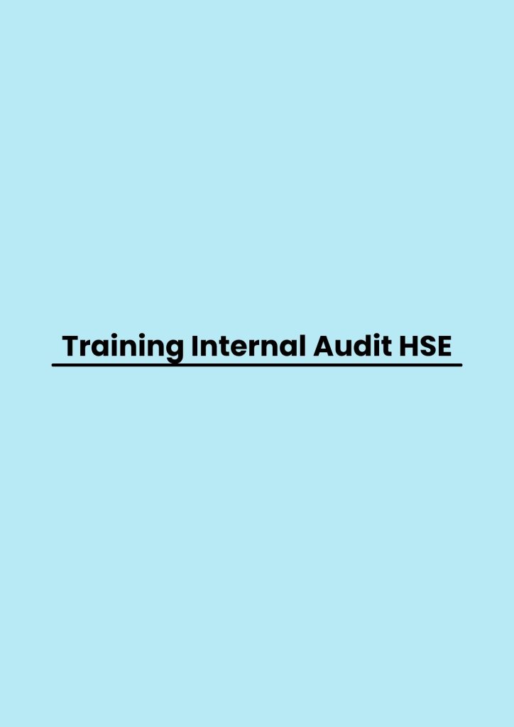 Training Internal Audit HSE pelatihan Internal Audit HSE di jakarta