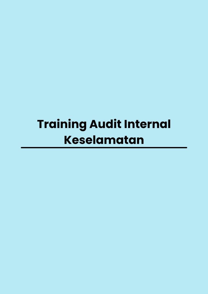 pelatihan Audit Internal Keselamatan di jakarta