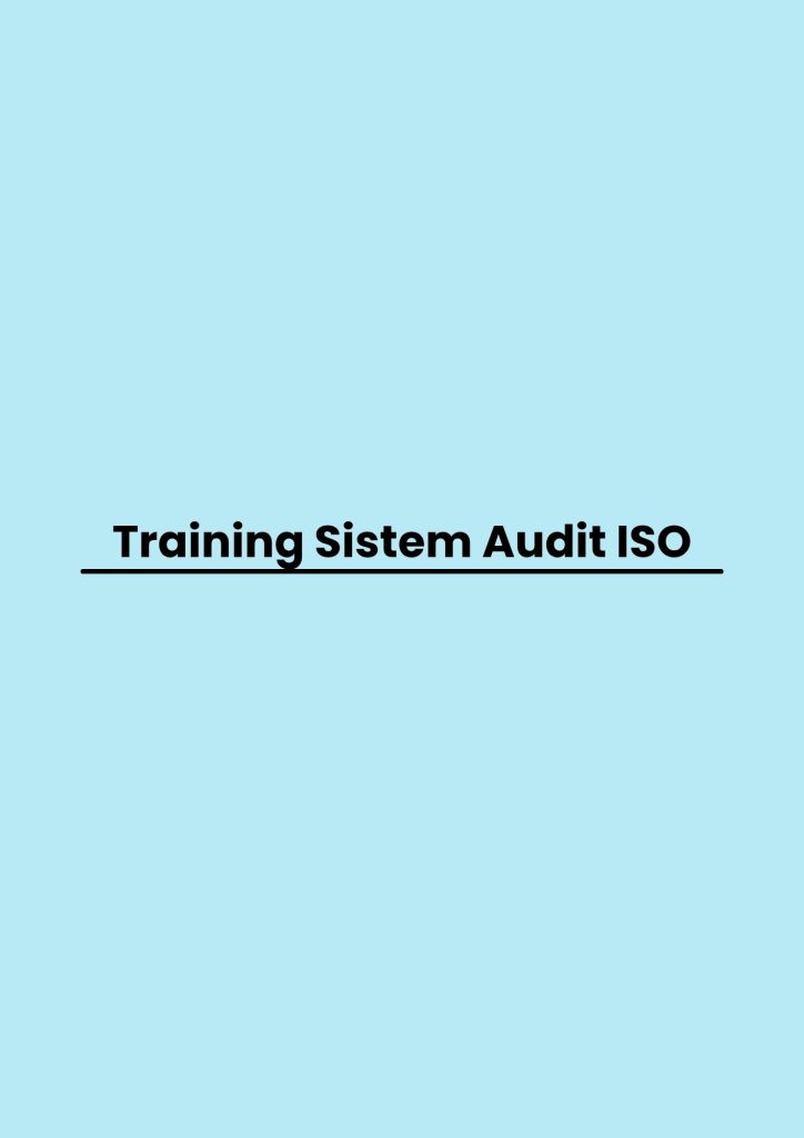 Training Sistem Audit ISO pelatihan Sistem Audit ISO di jakarta