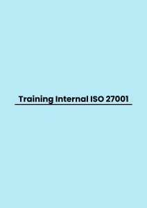 Training Internal ISO 27001 pelatihan Internal ISO 27001 di jakarta