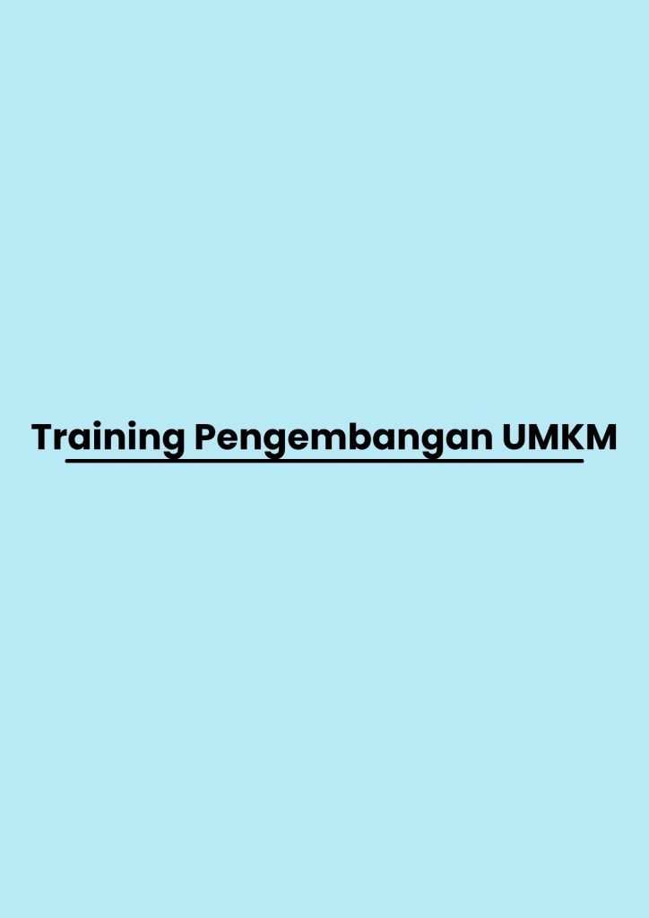 pelatihan Pengembangan UMKM di jakarta