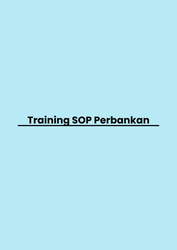 pelatihan SOP Perbankan di jakarta