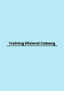 pelatihan Efisiensi Cabang di jogja