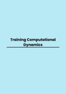 Training Computational Dynamics