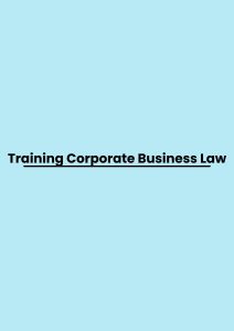 Training Corporate Business Law