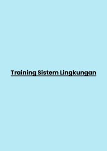 Training Sistem Lingkungan pelatihan Sistem Lingkungan di jakarta