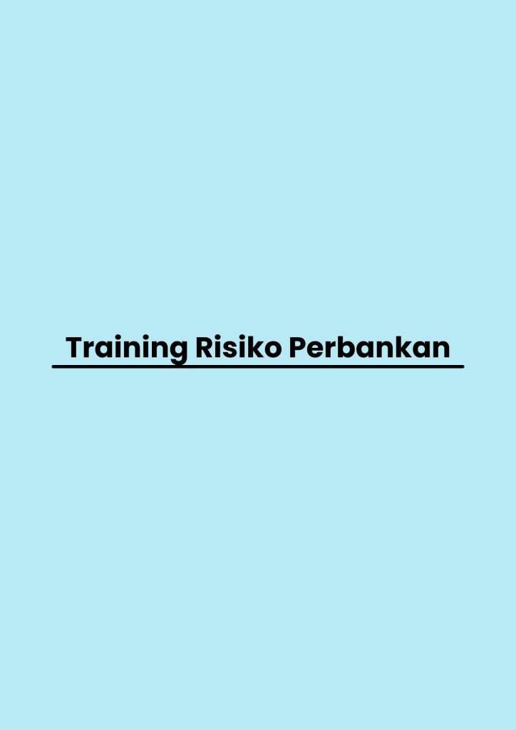 pelatihan Risiko Perbankan di jakarta