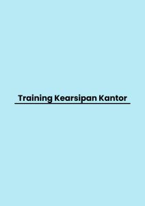 pelatihan Kearsipan Kantor di jakarta