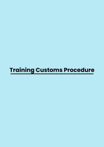 Training Customs Procedure
