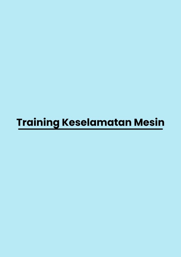 pelatihan Keselamatan Mesin di jakarta