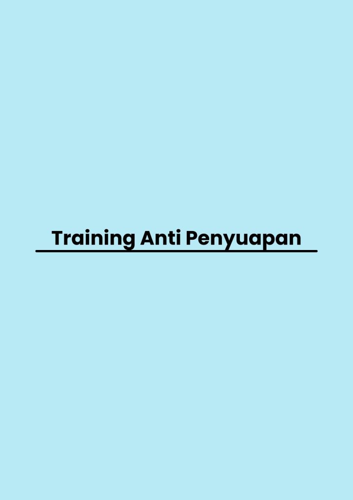 Training Anti Penyuapan pelatihan Anti Penyuapan di jakarta